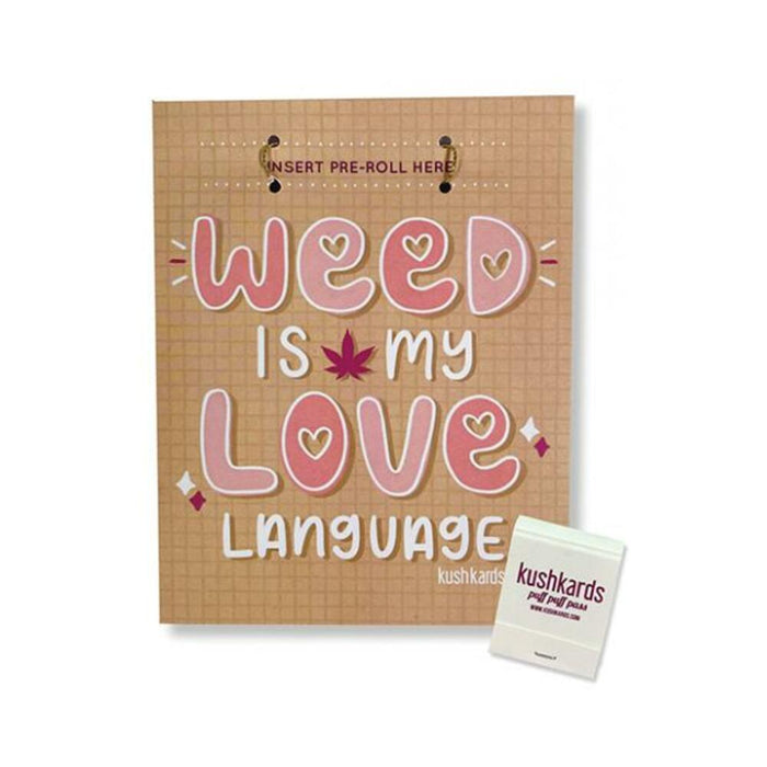 Weed Is My Love Language Greeting Card W/matchbook