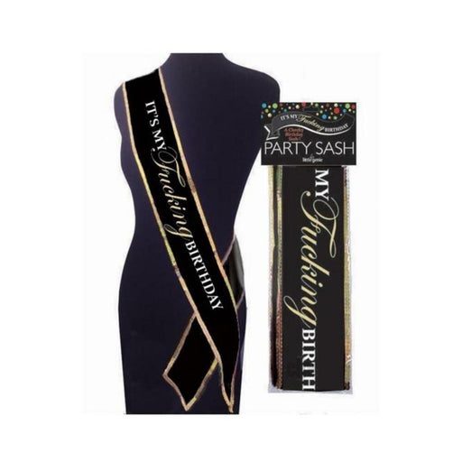 It`s My Fn Birthday Sash | SexToy.com