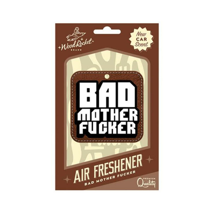 Wood Rocket Air Freshener Bad Mother Fucker