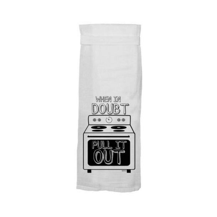 Twisted Wares When In Doubt Pull It Out Flour Towel