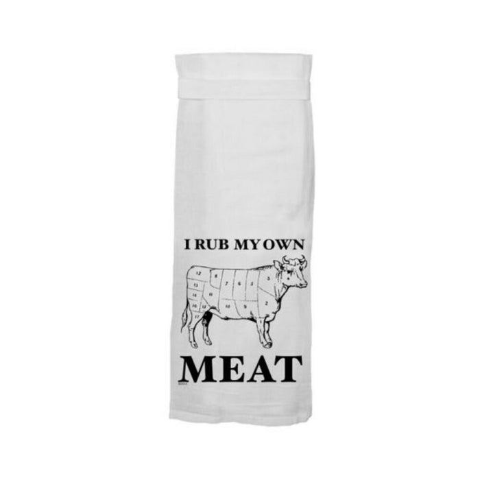 Twisted Wares I Rub My Own Meat Flour Towel