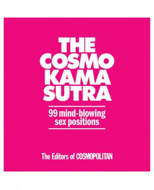 Cosmo Kama Sutra 99 Mind Blowing Sex Positions Book | SexToy.com
