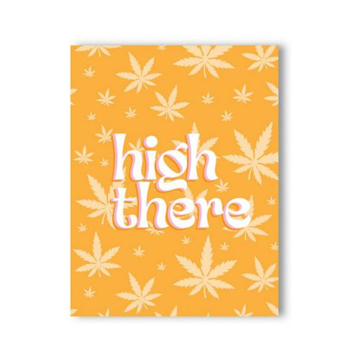 High There 420 Greeting Card