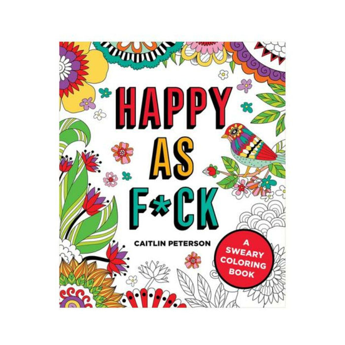 Happy As F*ck Coloring Book