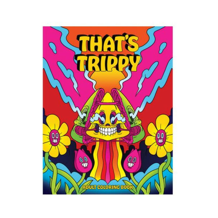 That's Trippy Coloring Book