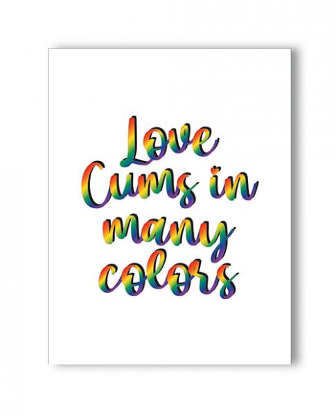 Love Cums In All Colors Naughty Greeting Card