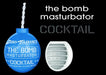 The Bomb Masturbator Cocktail Bomb | SexToy.com